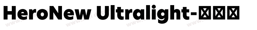 HeroNew Ultralight字体转换